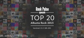 Rock Pulse – 13/12/13 – « Top 20 Albums Rock 2013″